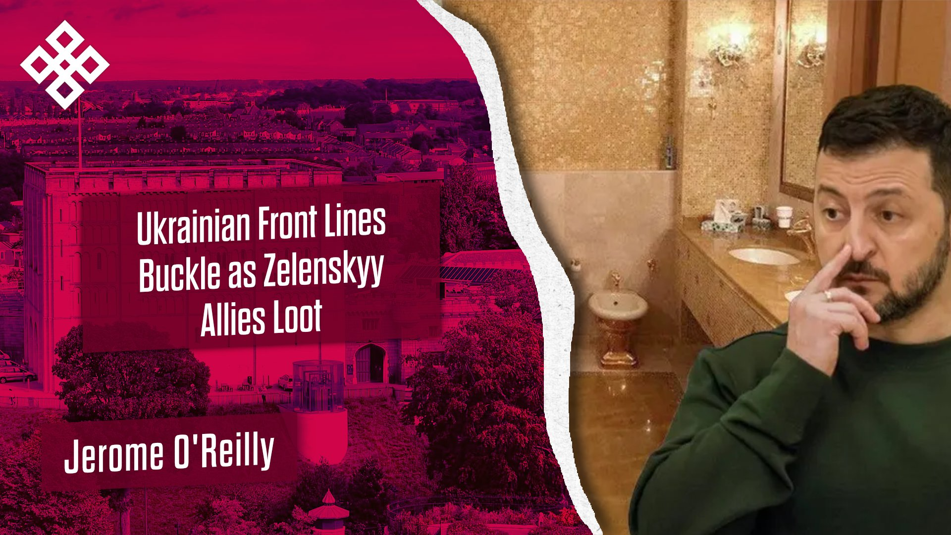 Ukrainian Front Lines Buckle as Zelenskyy Allies Loot